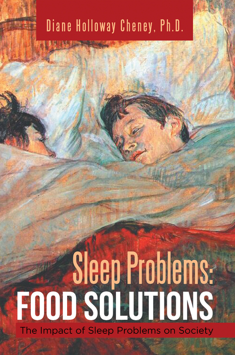 Sleep Problems: Food Solutions - Diane Holloway Cheney