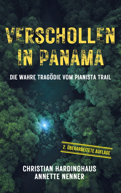 Verschollen in Panama - Christian Hardinghaus, Annette Nenner