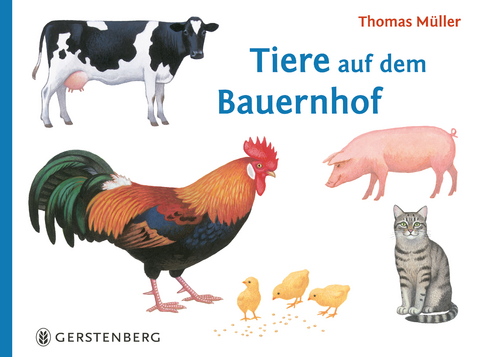 Tiere auf dem Bauernhof - Thomas M&uuml;ller
