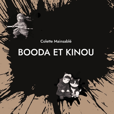 Booda et Kinou - Colette Mainsabl&eacute;