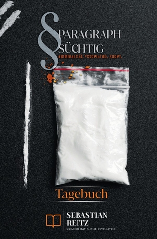 Paragraph Süchtig / Paragraph Süchtig - Mein Persönliches Tagebuch #1