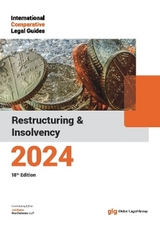The International Comparative Legal Guide to: Restructuring & Insolvency 2024 - Bains, Jat