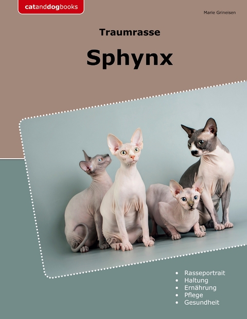 Traumrasse Sphynx - Marie Grineisen