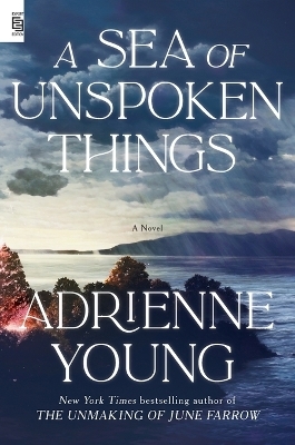 A Sea of Unspoken Things - Adrienne Young