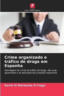Crime organizado e tráfico de droga em Espanha
