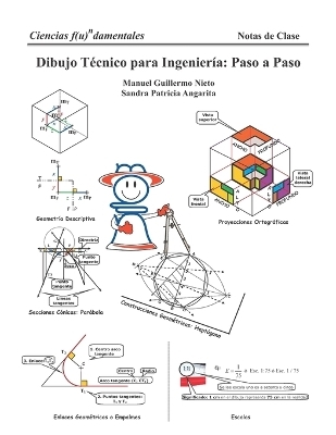 Dibujo Técnico para Ingeniería - Sandra Patricia Angarita, Manuel Guillermo Nieto