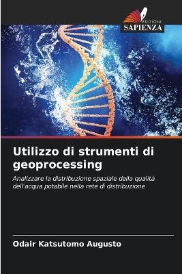Utilizzo di strumenti di geoprocessing - Odair Katsutomo Augusto