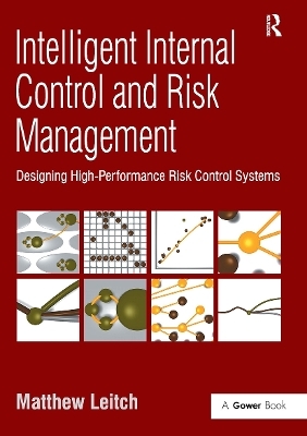 Intelligent Internal Control and Risk Management - Matthew Leitch