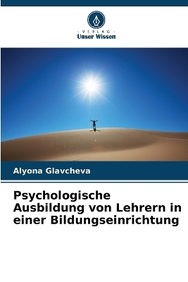 Psychologische Ausbildung von Lehrern in einer Bildungseinrichtung