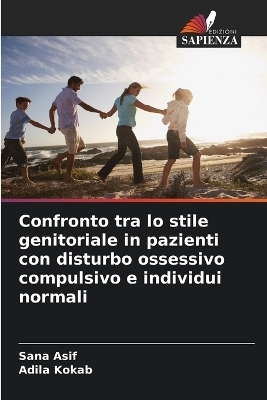Confronto tra lo stile genitoriale in pazienti con disturbo ossessivo compulsivo e individui normali
