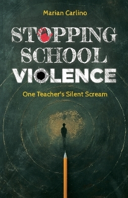 Stopping School Violence - Marian Carlino