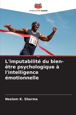 L'imputabilité du bien-être psychologique à l'intelligence émotionnelle