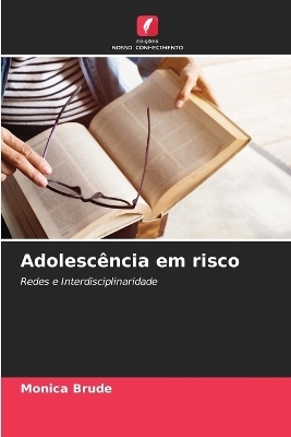 Adolescência em risco