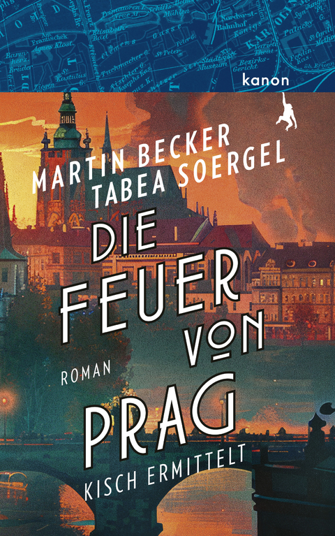 Die Feuer von Prag - Martin Becker, Tabea Soergel