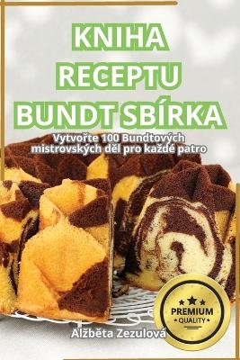 Kniha Receptu Bundt Sbírka