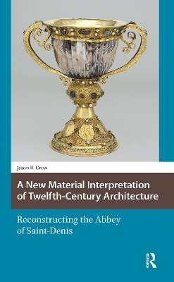 A New Material Interpretation of Twelfth-Century Architecture - Jason Crow