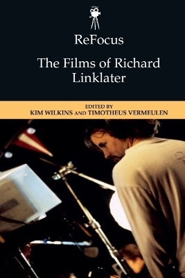 ReFocus: The Films of Richard Linklater - 