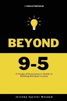 Beyond 9-5 - Jerremy Specter-Mendam