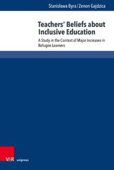 Teachers&rsquo; Beliefs about Inclusive Education - Stanisława Byra, Zenon Gajdzica
