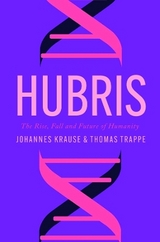 Hubris - Johannes Krause, Thomas Trappe