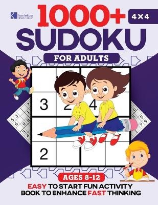 Kunlektra Brain Teaser 1000+ 4 x 4 Sudoku Puzzle Book for Kids - Kunlektra T Brain Teaser