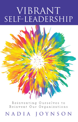 Vibrant Self-Leadership - Nadia Joynson