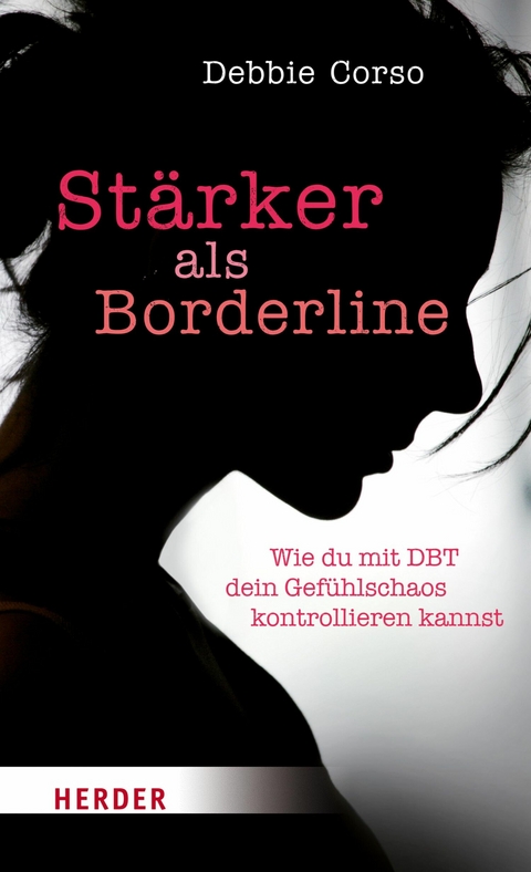 St&auml;rker als Borderline - Debbie Corso