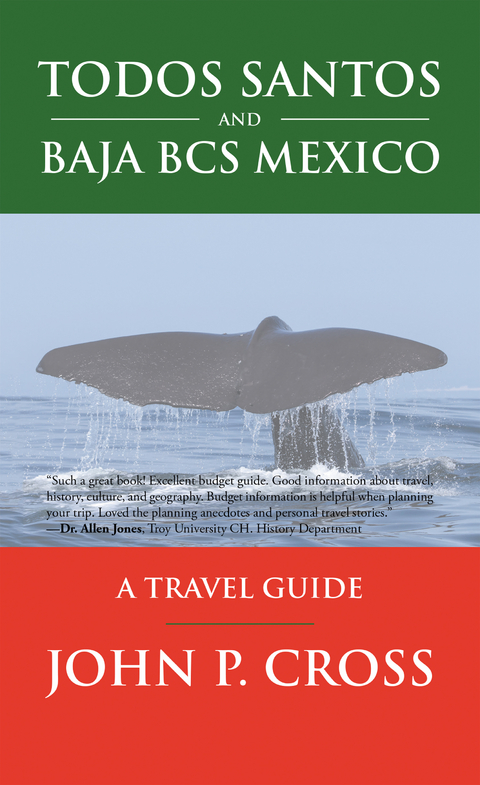 Todos Santos and Baja Bcs Mexico - John P. Cross