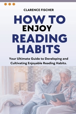 How to Enjoy Reading Habits