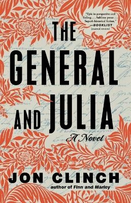The General and Julia - Jon Clinch