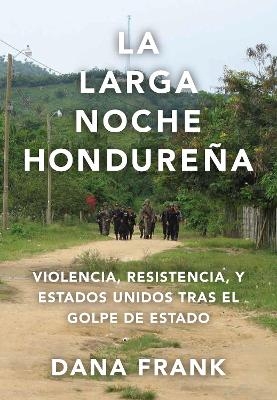 La larga noche hondurea