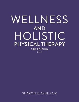 Wellness and Holistic Physical Therapy - Sharon Elayne Fair, Dr Blanton Dpt, Dr Booth Dpt