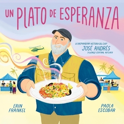 Un Plato de Esperanza (a Plate of Hope, Spanish Edition) - Erin Frankel