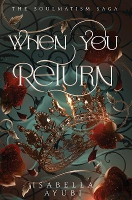 When You Return - Isabella Ayubi