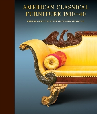 American Classical Furniture, 1810-35 -  Thurlow,  Cooper,  Schrimsher,  Pearce
