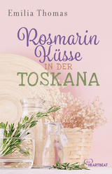 Rosmarink&uuml;sse in der Toskana - Emilia Thomas