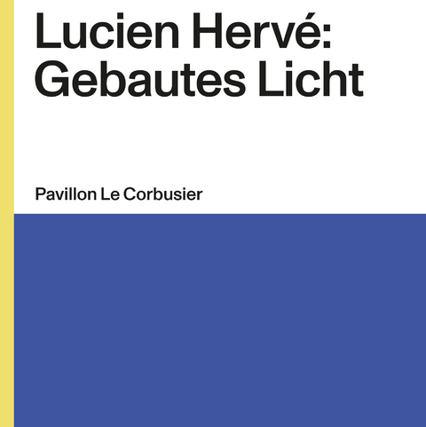 Lucien Herv&eacute;: Gebautes Licht - Imola Gebauer, Simon Marius Zehnder