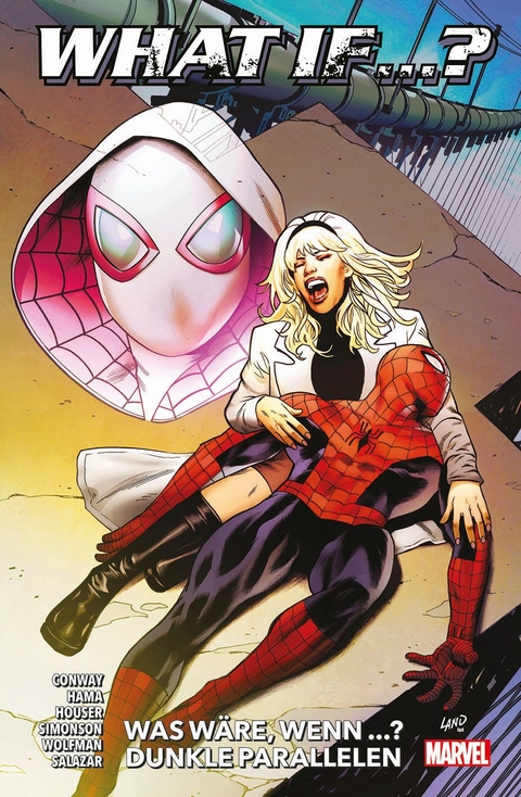 What if? Was w&auml;re, wenn&hellip; dunkle Parallelen - Gerry Conway, Ram&oacute;n Bachs, Larry Hama, David Cutler, Jody Houser, Scot Eaton, Stephanie Phillips, Gil Kane, Erica Schultz, John McCrea, Walter Simonson, Jethro Morales, Marv Wolfman, Edgar Salazar