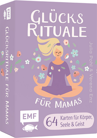 Kartenbox: Glücksrituale für Mamas | Finde Ruhe und Gelassenheit im Familienalltag - Julia Pohl; Verena Enz