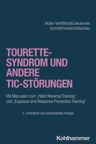 Tourette-Syndrom und andere Tic-Störungen
