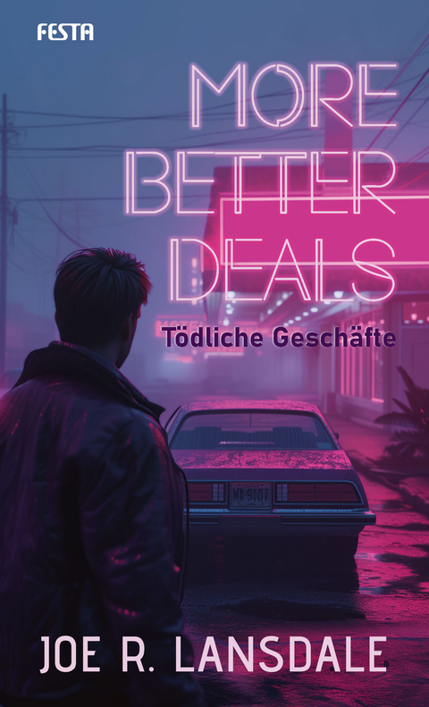 More better Deals - T&ouml;dliche Gesch&auml;fte - Joe R. Lansdale