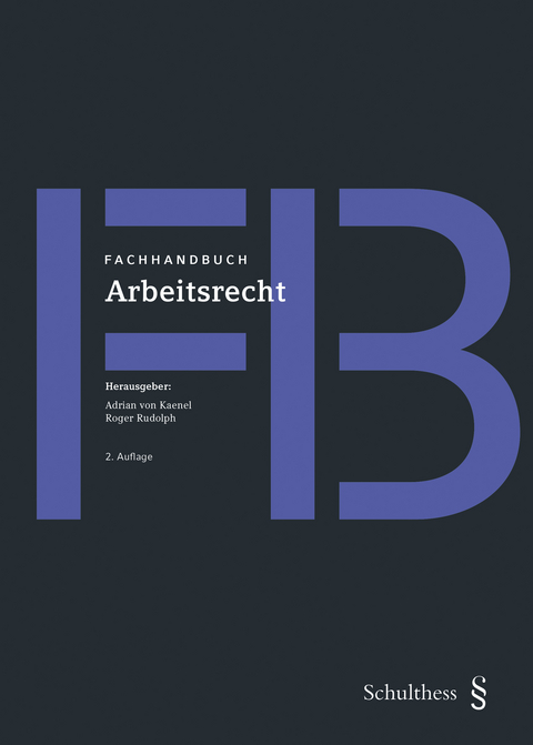 Fachhandbuch Arbeitsrecht - Roger Rudolph