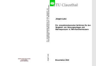 Ein simulationsbasiertes Verfahren für den Vergleich von Heizungsanlagen mit Wärmepumpen in Mehrfamilienhäusern