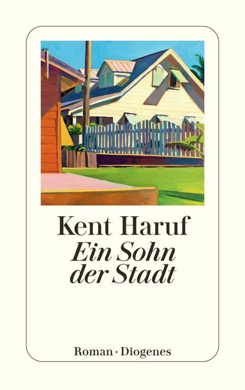 Ein Sohn der Stadt - Kent Haruf