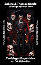 Teufelsgut Engelsb&ouml;se Nr. 6