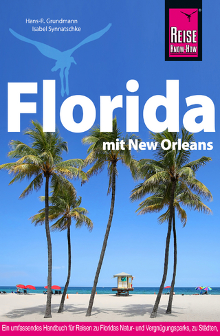 Florida mit New Orleans - Hans-R. Grundmann; Isabel Synnatschke