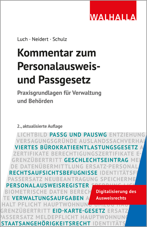 Kommentar zum Personalausweis- und Passgesetz - Anika D. Luch, Anne Neidert, S&ouml;nke Ernst Schulz