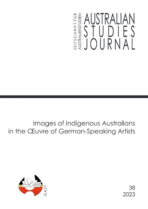 Australian Studies Journal | Zeitschrift f&uuml;r Australienstudien / Images of Indigenous Australians in the &OElig;uvre of German-Speaking Artists - Author of the ASJ Edited Volume