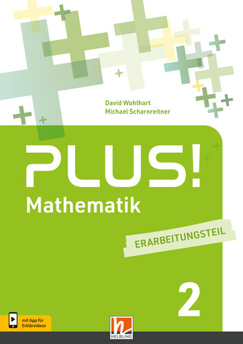 PLUS! 2| Erarbeitungsteil EB+ (Lehrplan 2023) - David Wohlhart, Michael Scharnreitner