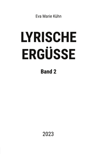 Lyrische Ergüsse